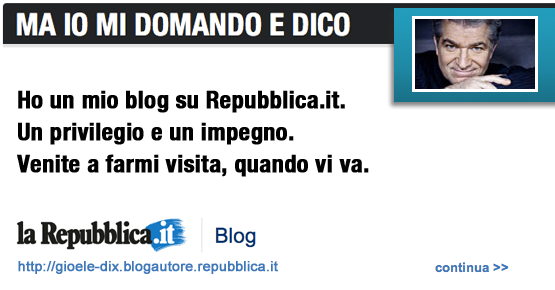 ma io mi domando e dico - gioele dix - blog repubblica.it
